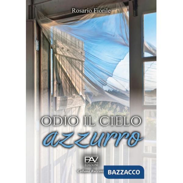 Odio il cielo azzurro