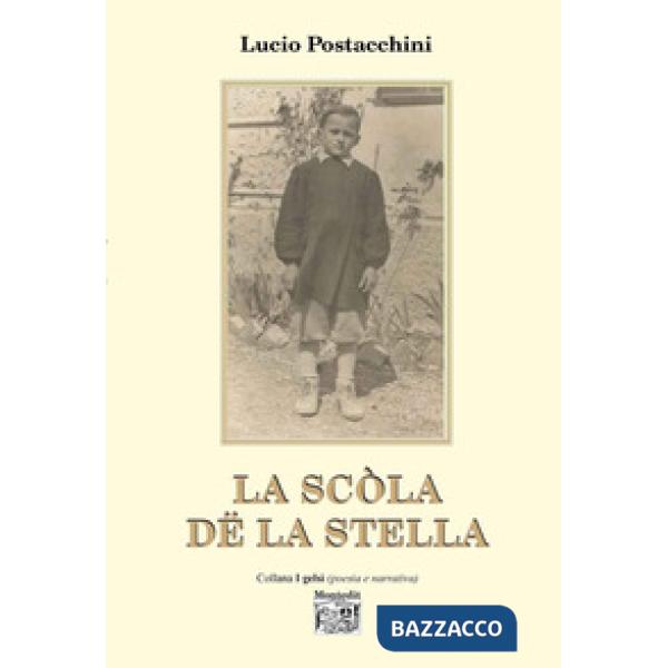 SCÒLA DË LA STELLA (LA)