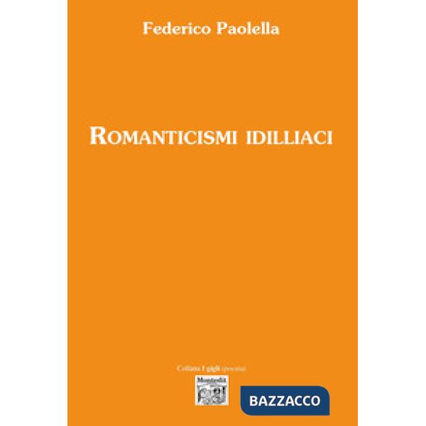 Romanticismi idilliaci