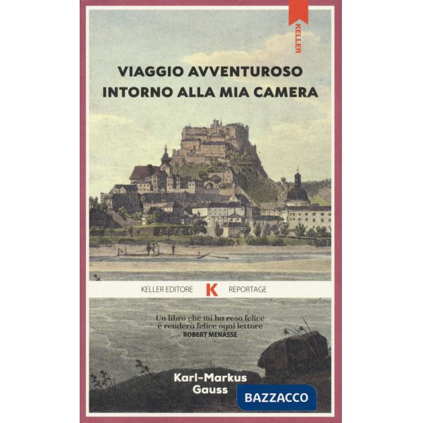 Viaggio avventuroso intorno alla mia camera