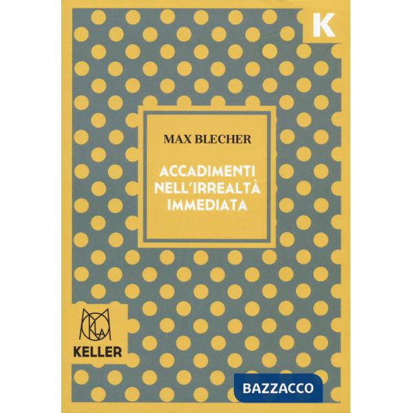 Accadimenti nell'irrealtà immediata