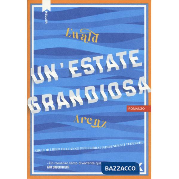 Estate grandiosa (Un')