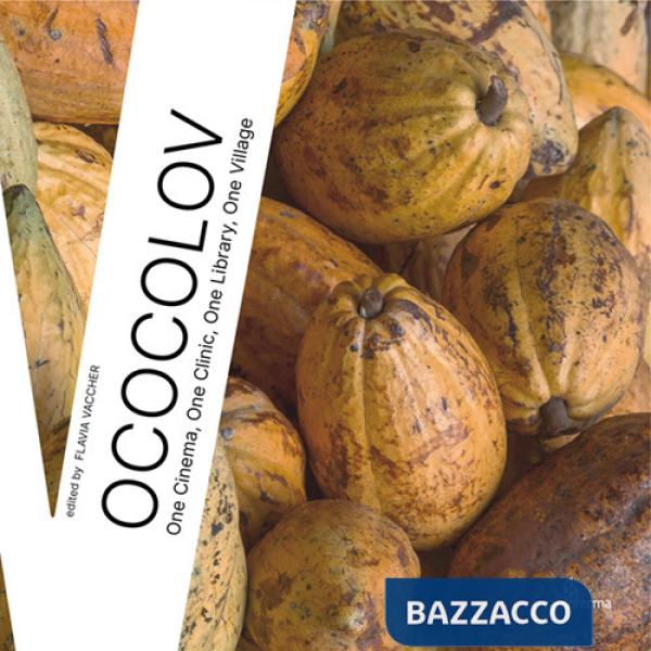 OCOCOLOV. One Cinema, One Clinic, One Library, One Village. Ediz. a colori