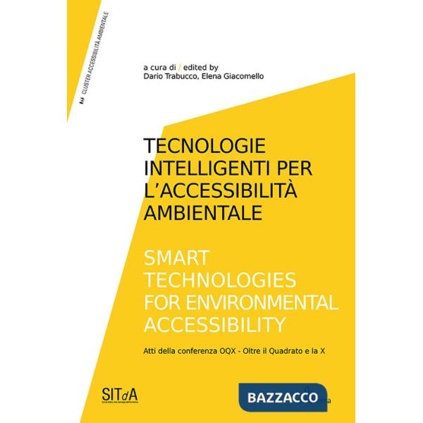 Tecnologie intelligenti per l'accessibilità ambientale-Smart technologies for environmental accessibility