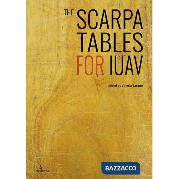 Scarpa tables for Iuav (The)