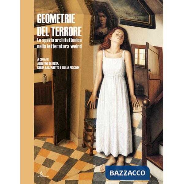 Geometrie del terrore. Lo spazio architettonico nella letteratura weird