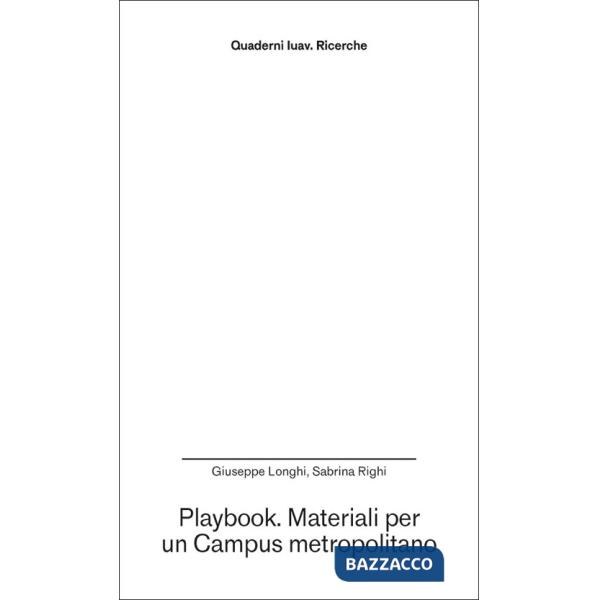 Playbook. Materiali per un Campus metropolitano