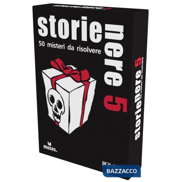 Storie nere. 50 misteri da risolvere. Vol. 5