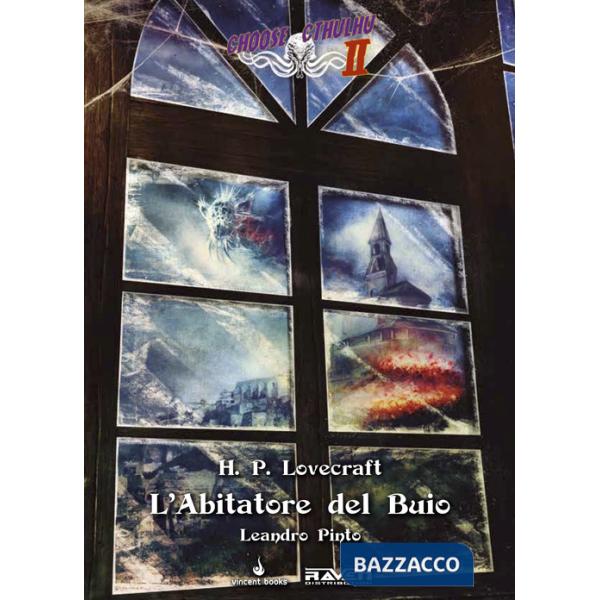 Abitatore del buio. Choose Cthulhu II (L'). Vol. 4