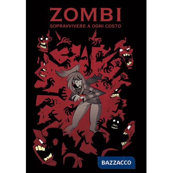 Zombi. In questo fumetto l'eroe sei tu!
