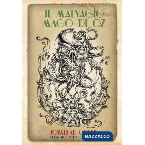 Malvagio mago di Oz. Edizione speciale limitata (Il)