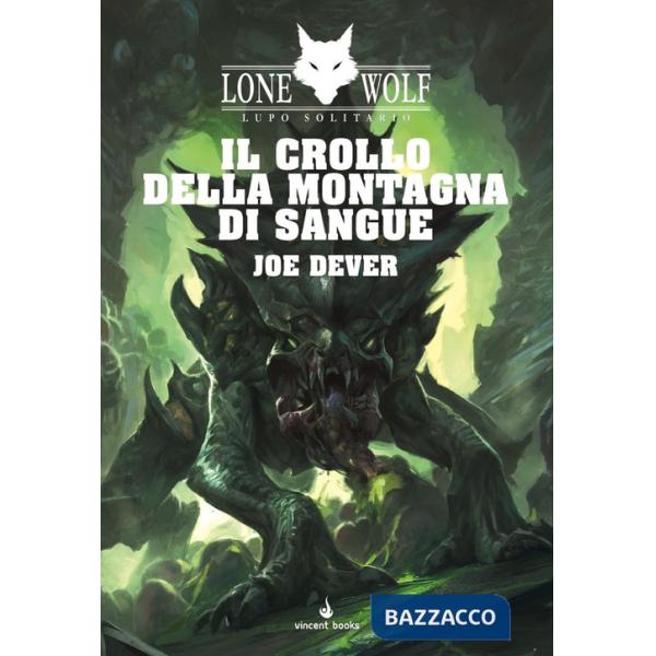 Crollo della montagna di sangue. Lupo Solitario. Serie Nuovo Ordine Kai (Il). Vol. 26
