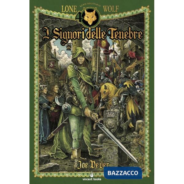 Signori delle tenebre. Lupo Solitario. Ediz. speciale quarantennale (I)