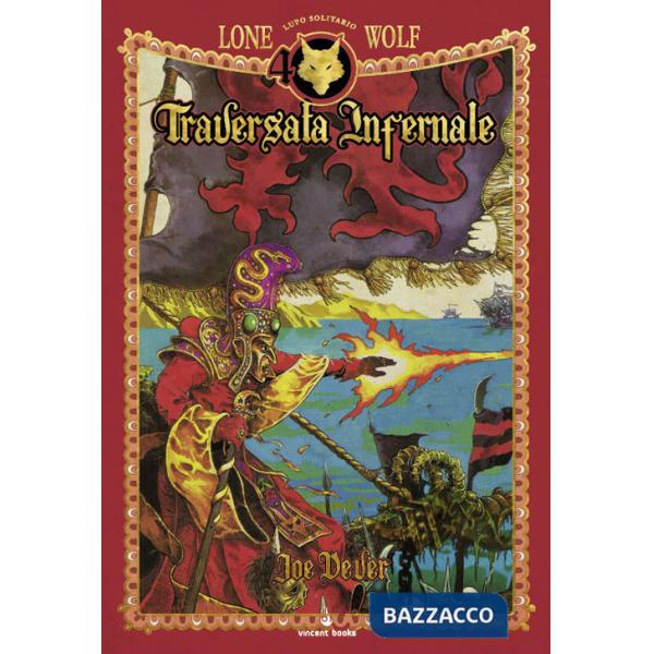 Traversata infernale. Lupo Solitario. Edizione speciale quarantennale. Serie Kai. Vol. 2