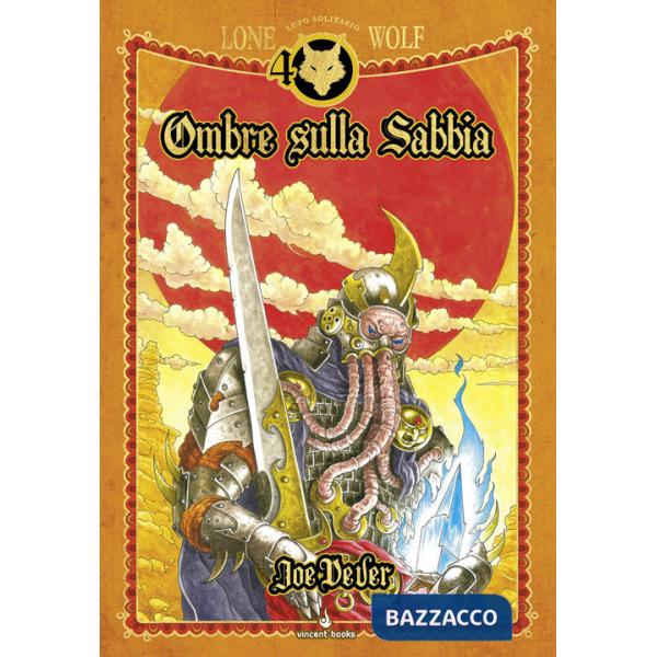 Ombre sulla sabbia. Lupo Solitario. Serie Kai. Ediz. speciale Quarantennale. Librogame