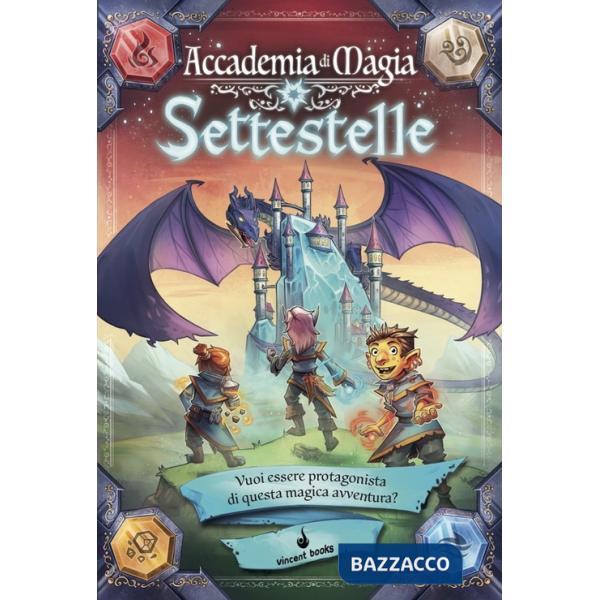 Accademia di Magia Settestelle. Vol. 1