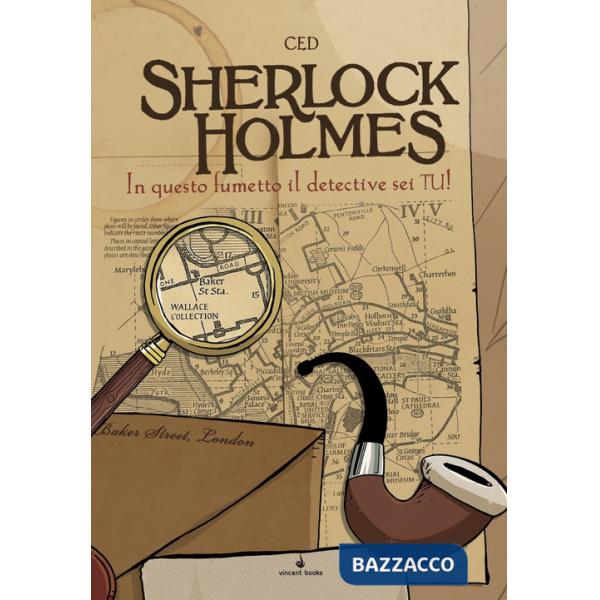 Sherlock Holmes. In questo fumetto il detective sei tu! Fumettogame
