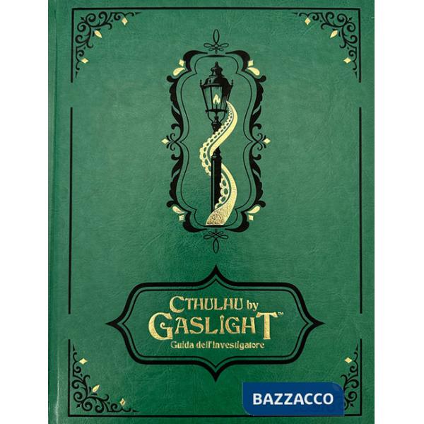 Richiamo di Cthulhu. Cthulhu by Gaslight. Guida dell'investigatore. Ediz limitata (Il)