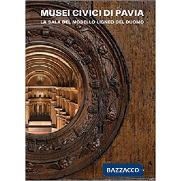 Musei Civici di Pavia. La sala del modello ligneo del duomo