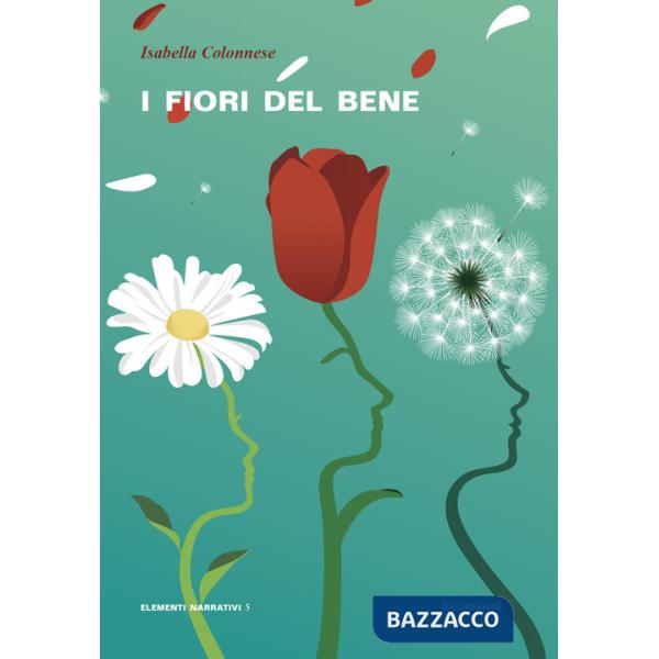 Fiori del bene (I)