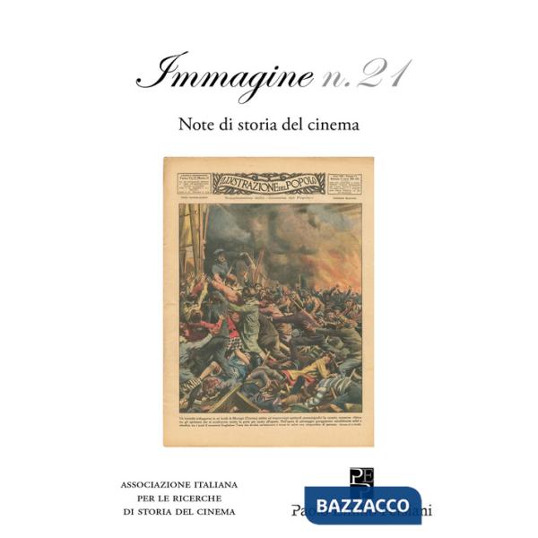 Immagine. Note di storia del cinema. Vol. 21