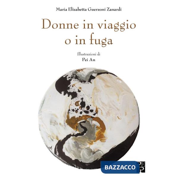 Donne in viaggio o in fuga