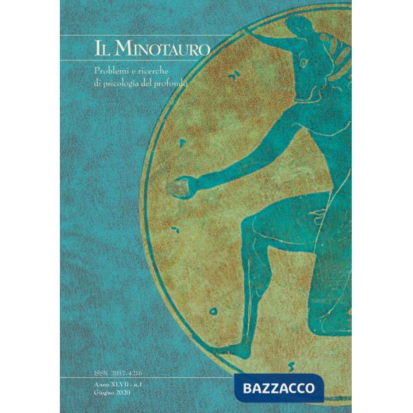 Minotauro. Problemi e ricerche di psicologia del profondo (2020) (Il). Vol. 2