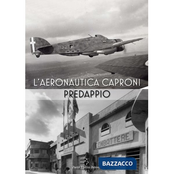Aeronautica Caproni Predappio (L')
