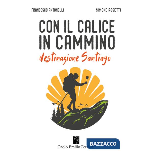 Con il calice in cammino