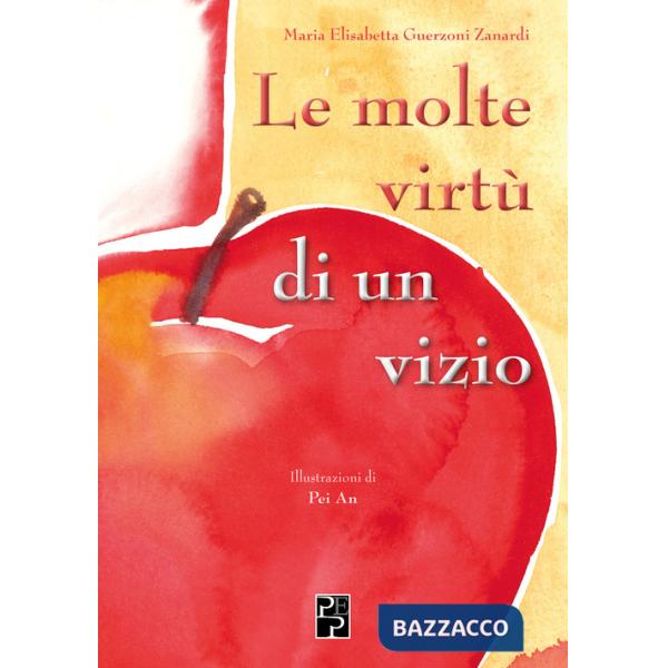 Molte virtù di un vizio (Le)