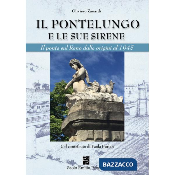 Pontelungo e le sue sirene (Il)