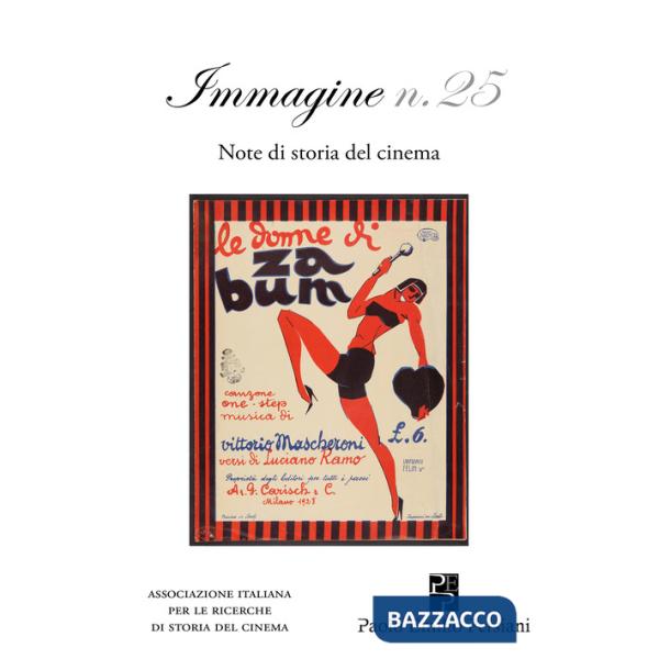 Immagine. Note di storia del cinema. Vol. 25