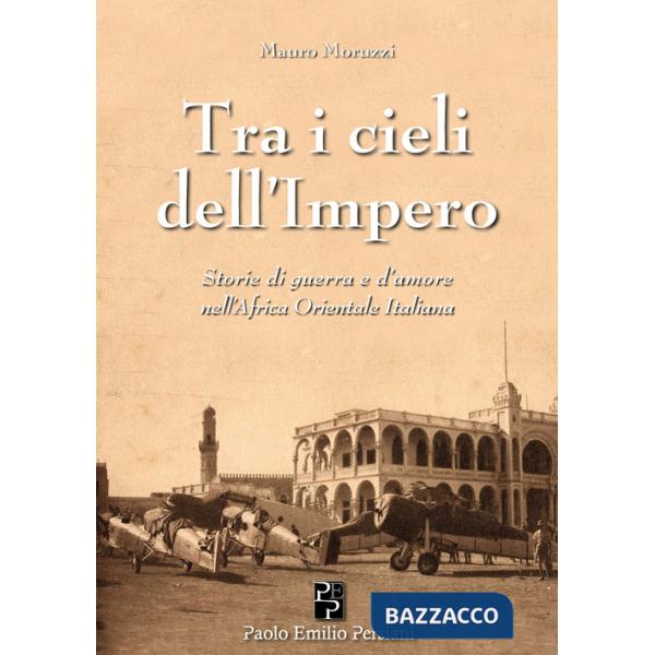 Tra i cieli dell'Impero