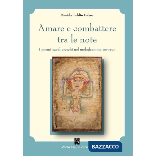Amare e combattere tra le note