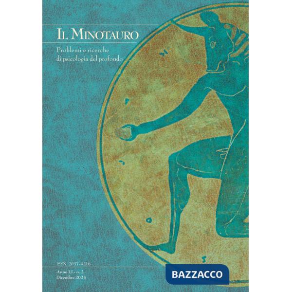 Minotauro. Problemi e ricerche di psicologia del profondo (2024) (Il). Vol. 2