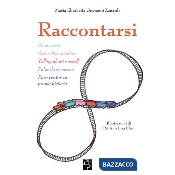 Raccontarsi. Ediz. multilingue