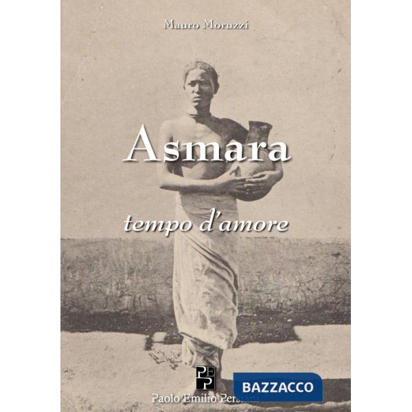 Asmara, tempo d'amore