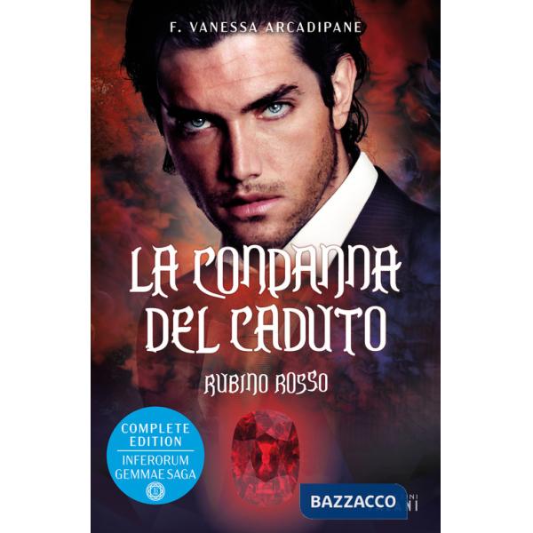 Condanna del caduto. Rubino rosso (La)