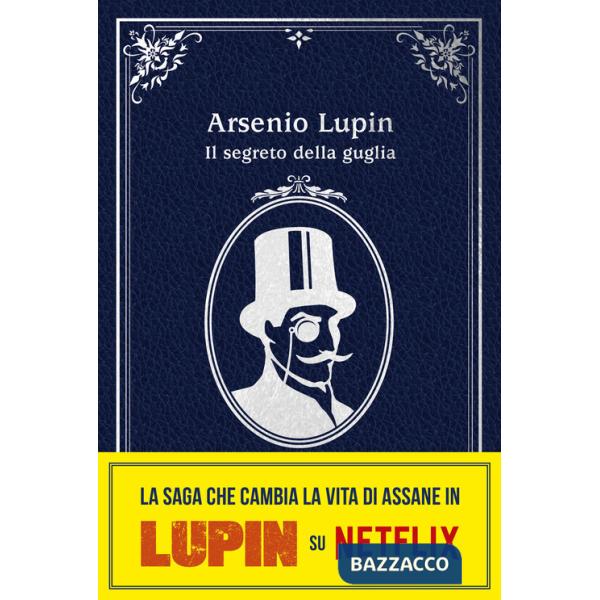Segreto della guglia. Arsenio Lupin (Il)