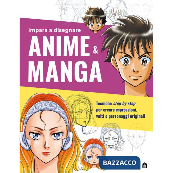 Impara a disegnare anime & manga