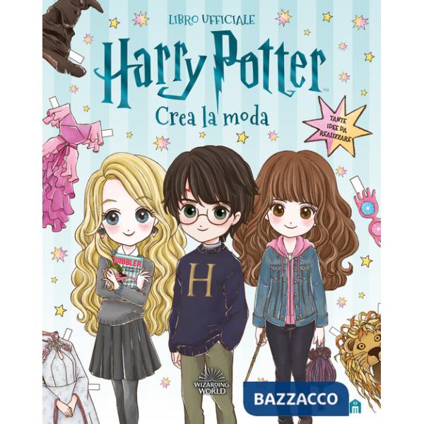 Crea la moda. Harry Potter. Ediz. a colori