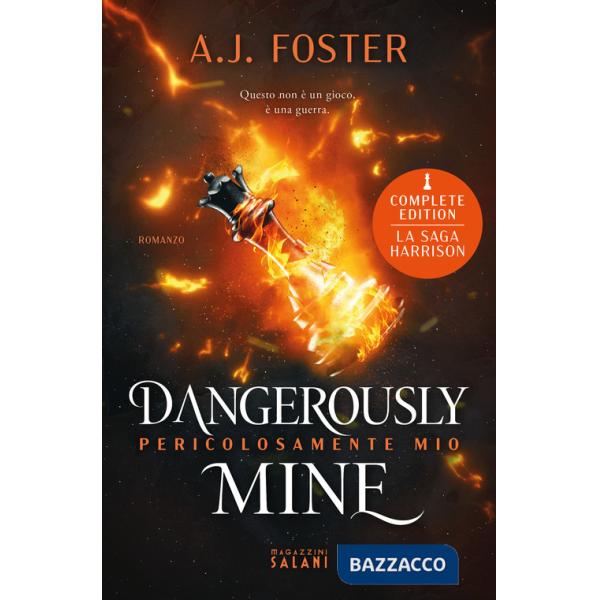 Dangerously mine. Pericolosamente mio