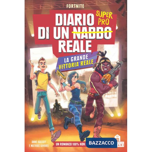 Grande vittoria reale. Diario di un nabbo reale (La)