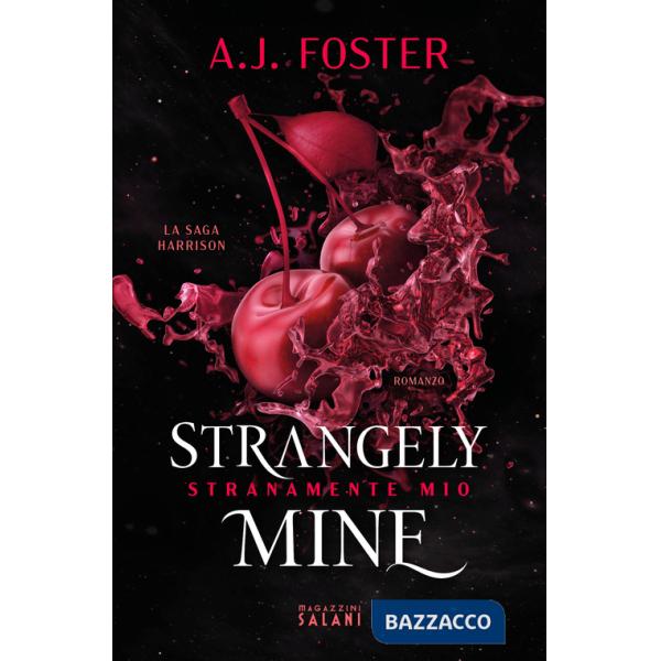 Strangely mine. Stranamente mio