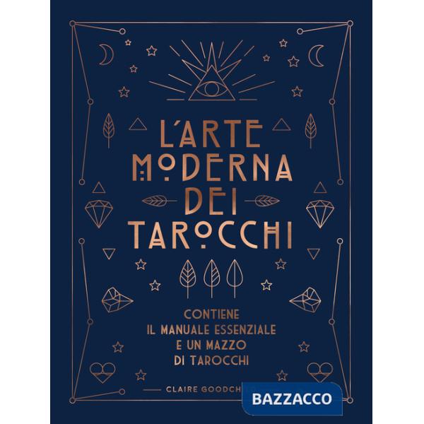 Arte moderna dei tarocchi. Con Carte (L')