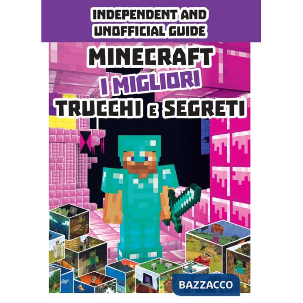 Minecraft. I migliori trucchi e segreti