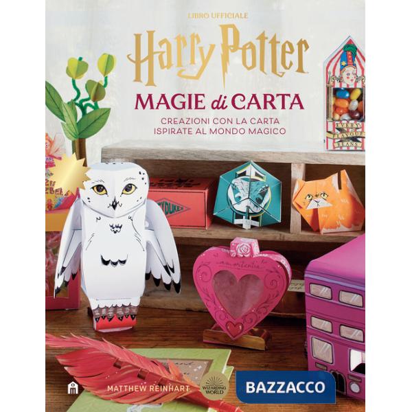 Harry Potter. Magie di carta. Creazioni con la carta ispirate al mondo magico