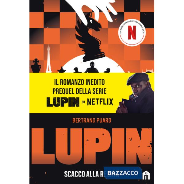 Lupin. Scacco alla regina