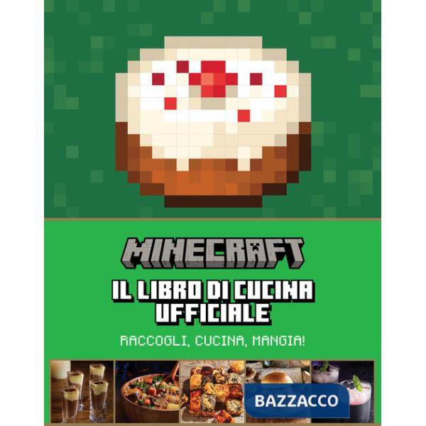 Minecraft. Il libro di cucina ufficiale