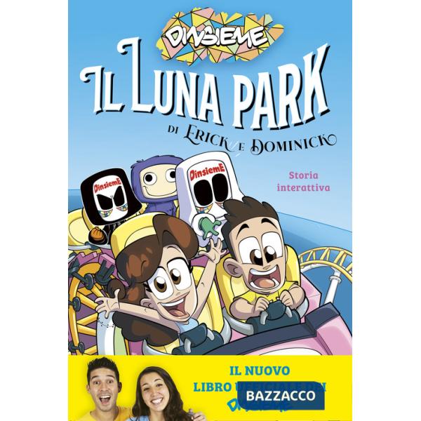 Luna park di Erick e Dominick. Storia interattiva (Il)